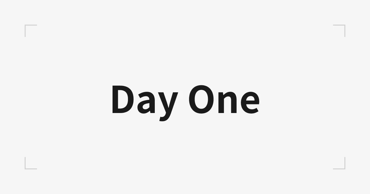 Day One