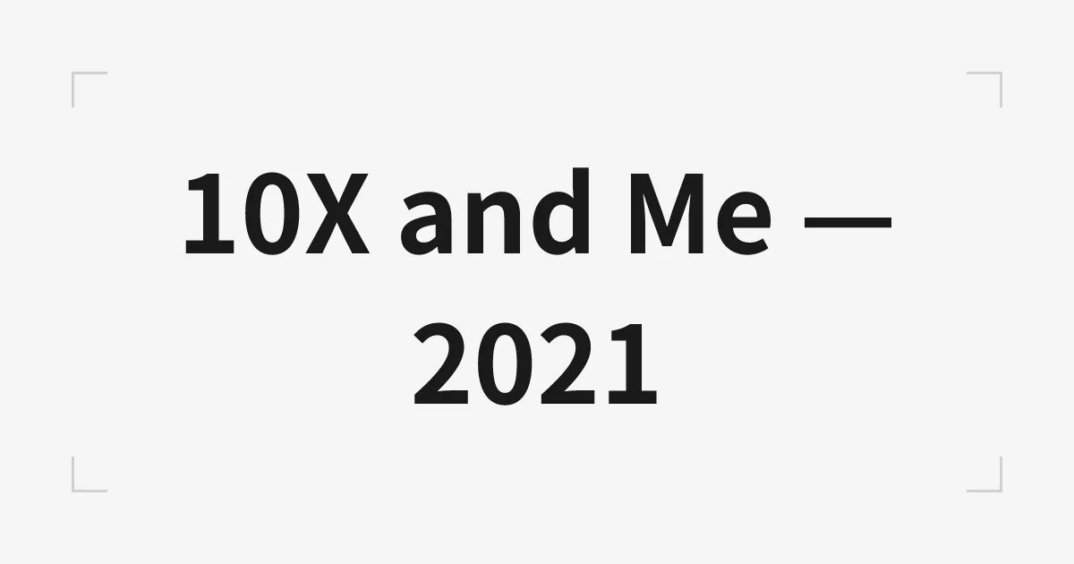 10Xと私 -2021年-
